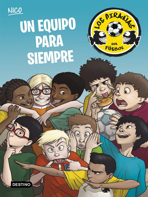 Title details for Un equipo para siempre by Adela Pérez Lladó - Available